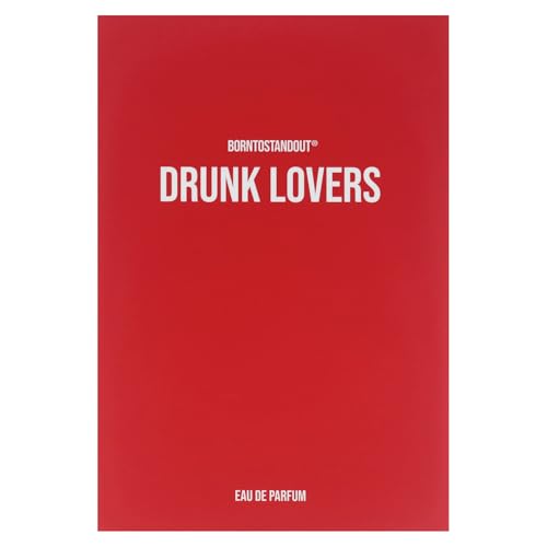 Born To Stand Out Drunk Lovers for Unisex - 1.7 oz EDP Spray