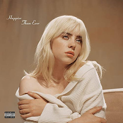 Happier Than Ever       Explicit Lyrics