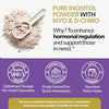 Save 10% on Ultimate Inositol Wellness Bundle – Myo-Inositol & D-Chiro Inositol Supplement Capsules + Powder for Hormonal Balance & PCOS Support