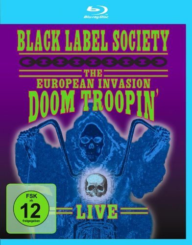 Black Label Society - Doom Troopin' Live - The European Invasion