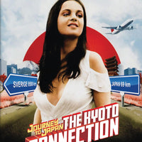 Journey to Japan: The Kyoto Connection [Blu-ray]