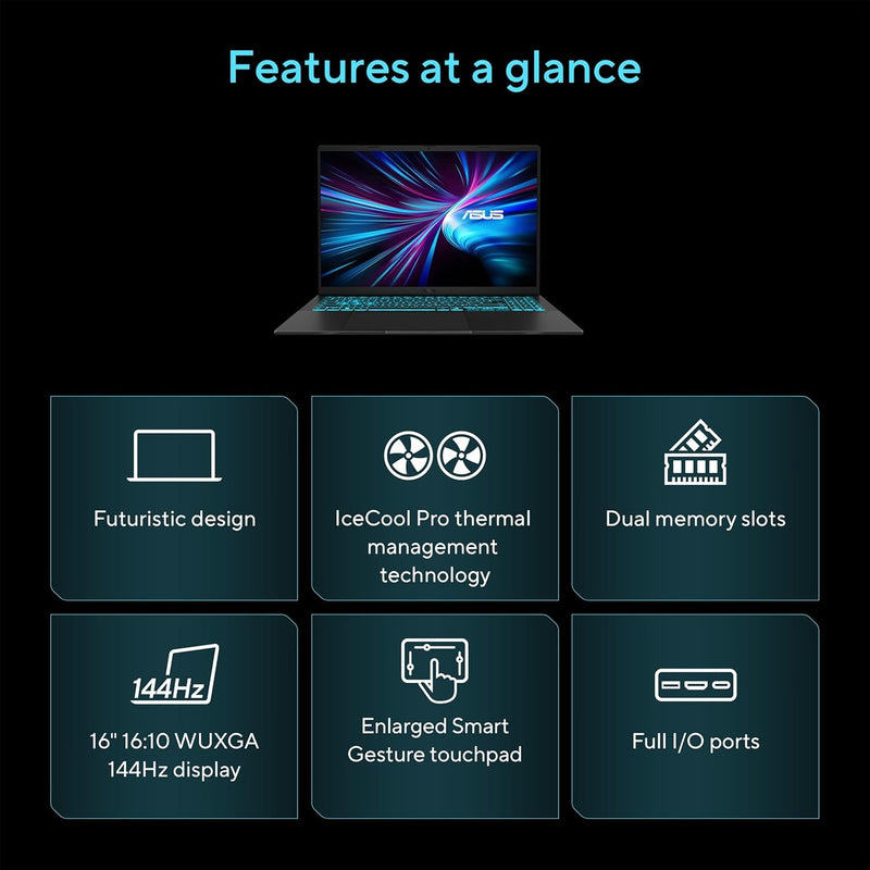 ASUS V16 16" WUXGA 144Hz Gaming Laptop, Intel® Core™ 7 240H, RTX™ 5070, 16GB DDR5 RAM, 1TB SSD, V3607VP-DS74, Matte Black