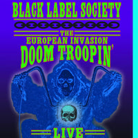 Black Label Society: The European Invasion - Doom Troopin' Live [Blu-ray]