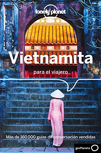 Vietnamita para el viajero 2: Pronunciación ¦ Frases ¦ Vocabulario