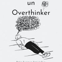 SOY UN OVERTHINKER: Dejar de pensar demasiado con los pequeños y vivir el aquí y el ahora / Fomentar el pensamiento positivo / Procesar el duelo / Autorreflexión / Más autoestima (Spanish Edition)