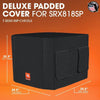 Funda de altavoz JBL SRX818SP-CVR-DLX