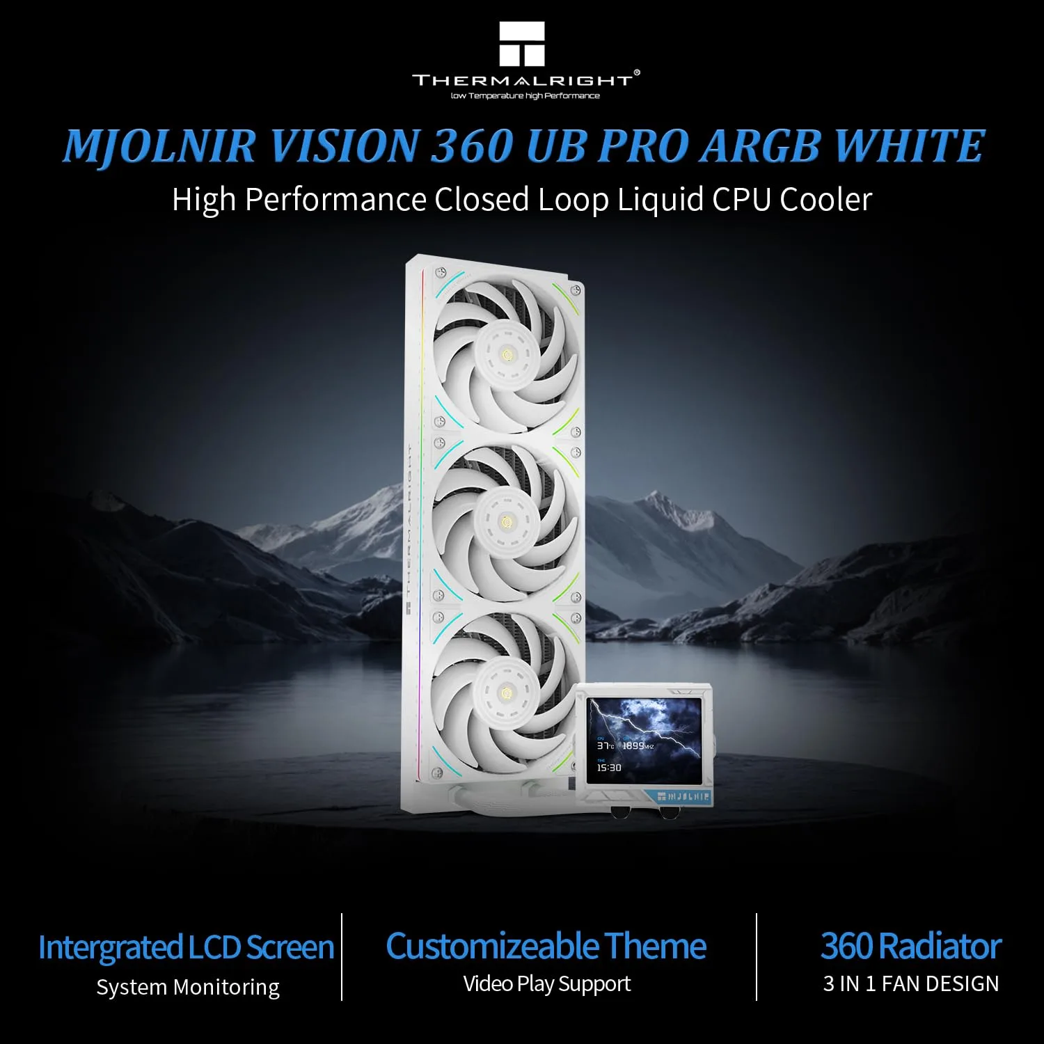 Thermalright Mjolnir Vision 360 UB PRO ARGB White CPU Aio Cooler,PC 360 Specification Water Cooler System with Inline Fan,3.5’’ LCD Screen with 640x480 Resolution,for AM4/AM5;Intel 1700/1851/115X/2011
