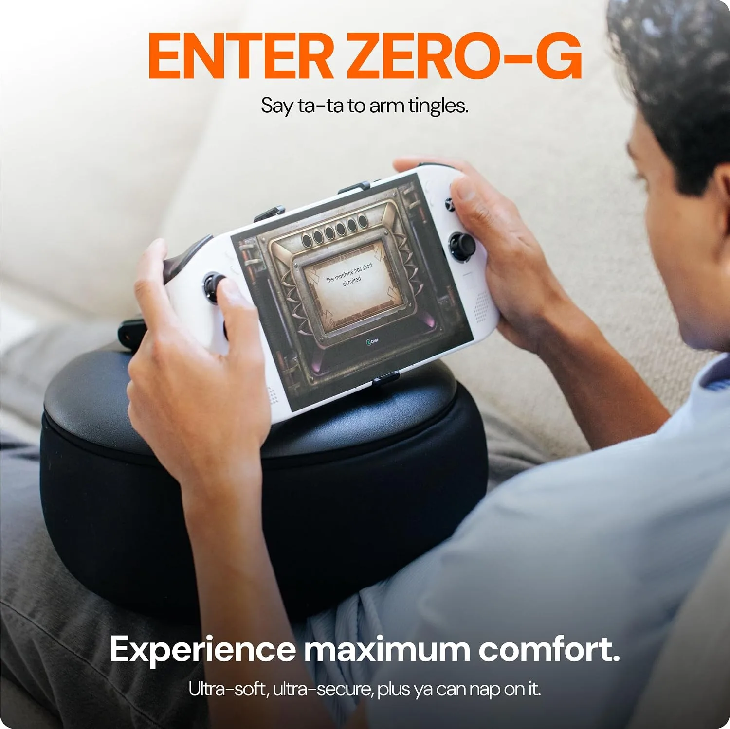 Mechanism Gaming Pillow for The Lenovo Legion Go S | Experience Zero Gravity Gaming with Our Gamer Cushion | Ridiculously Soft & Machine Washable Pillow for Video Games (Legion Go S Grip)